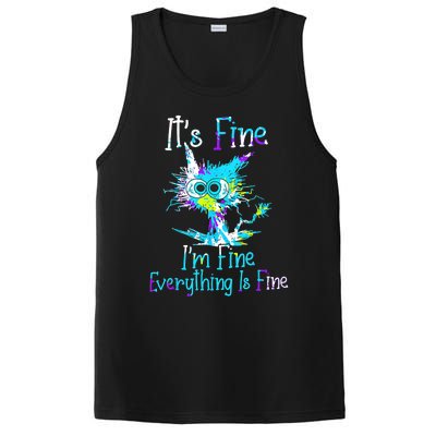 Its Fine Im Fine Everything Is Fine Funny Cat Tie Dye PosiCharge Competitor Tank