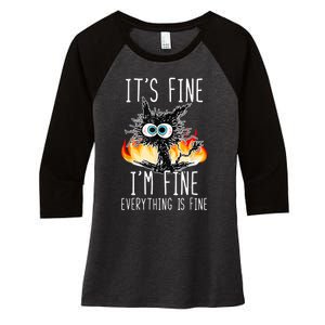 It's Fine I'm Fine Everything Is Fine Funny Cat Women's Tri-Blend 3/4-Sleeve Raglan Shirt