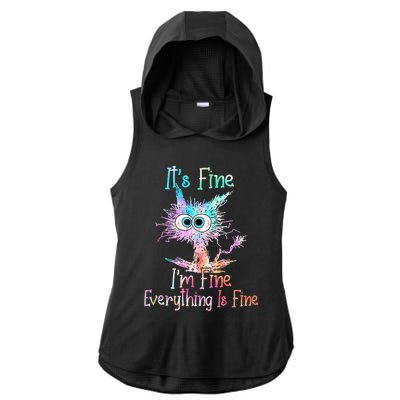 It's Fine I'm Fine Everything Is Fine Cute Gift Tie Dye Cat Cute Gift Ladies PosiCharge Tri-Blend Wicking Draft Hoodie Tank