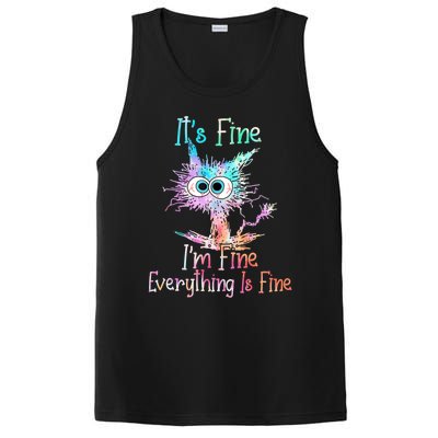 It's Fine I'm Fine Everything Is Fine Cute Gift Tie Dye Cat Cute Gift PosiCharge Competitor Tank