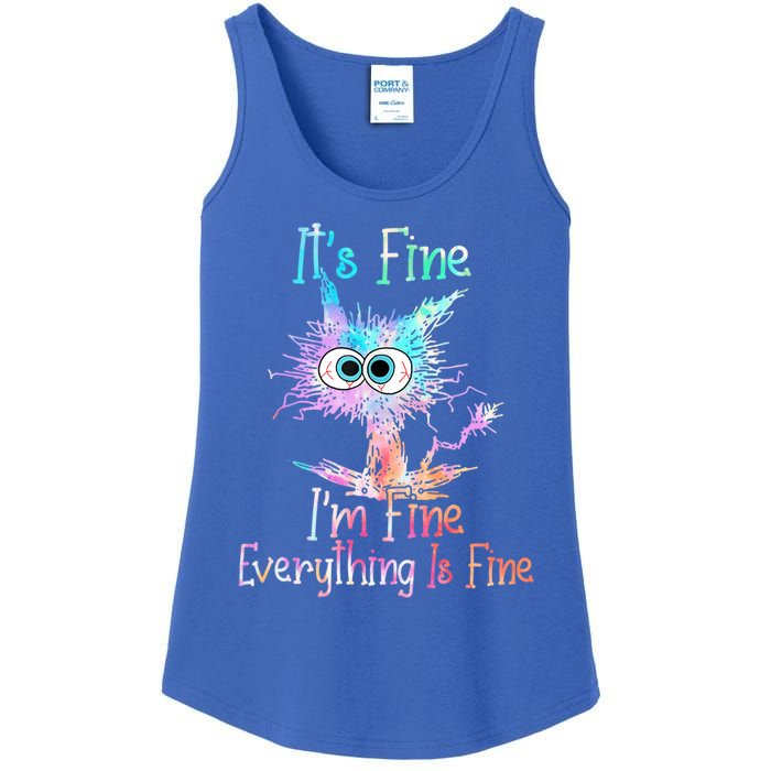 It's Fine I'm Fine Everything Is Fine Cute Gift Tie Dye Cat Cute Gift Ladies Essential Tank