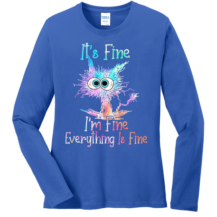 It's Fine I'm Fine Everything Is Fine Cute Gift Tie Dye Cat Cute Gift Ladies Long Sleeve Shirt