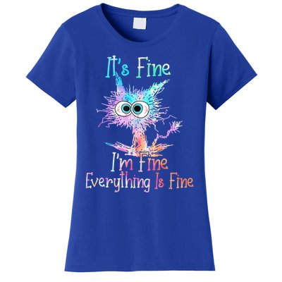 It's Fine I'm Fine Everything Is Fine Cute Gift Tie Dye Cat Cute Gift Women's T-Shirt