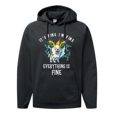 It's Fine I'm Fine Everything Is Fine Funny Sarcastic Dog Performance Fleece Hoodie