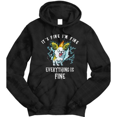 It's Fine I'm Fine Everything Is Fine Funny Sarcastic Dog Tie Dye Hoodie