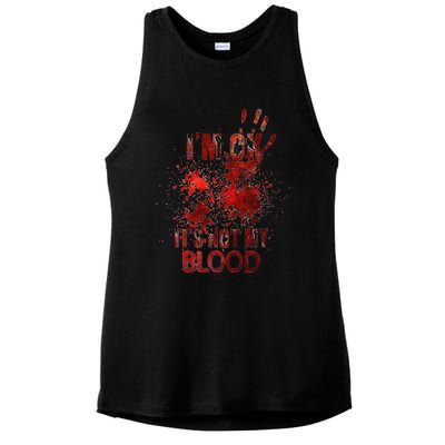 Im Fine Its Not My Blood Sarcastic Halloween Humor Ladies PosiCharge Tri-Blend Wicking Tank