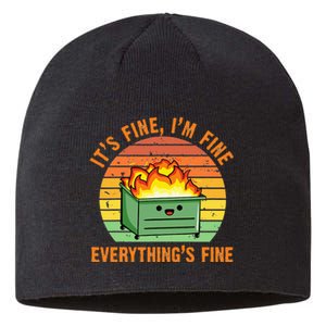 Its Fine Im Fine Everythings Fine Lil Dumpster Fire Cool Sustainable Beanie