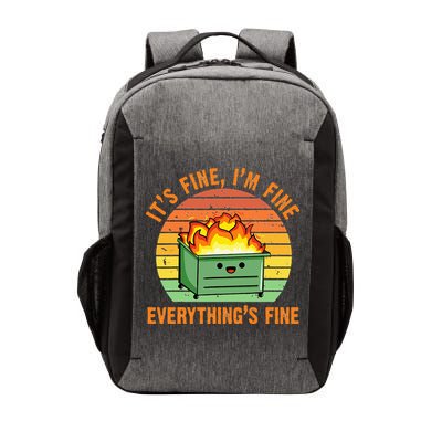 Its Fine Im Fine Everythings Fine Lil Dumpster Fire Cool Vector Backpack