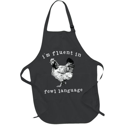 Im Fluent In Fowl Language Funny Chicken Mom Farmhouse Apron
