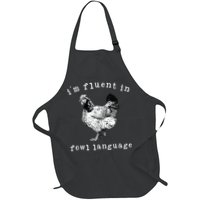 Im Fluent In Fowl Language Funny Chicken Mom Farmhouse Apron