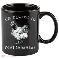 Im Fluent In Fowl Language Funny Chicken Mom Farmhouse 11oz C Handle Ceramic Mug