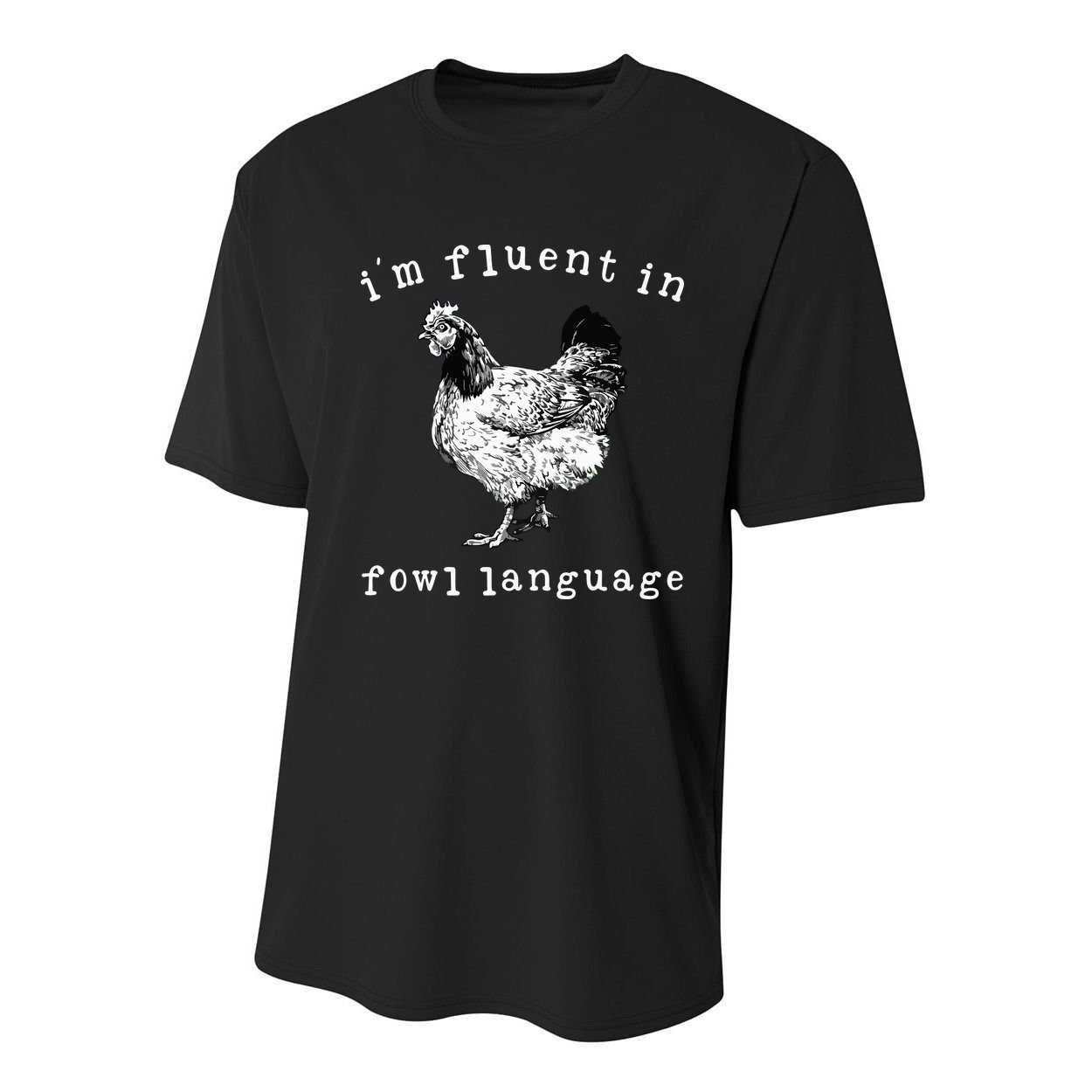 Im Fluent In Fowl Language Funny Chicken Mom Farmhouse Youth Performance Sprint T-Shirt
