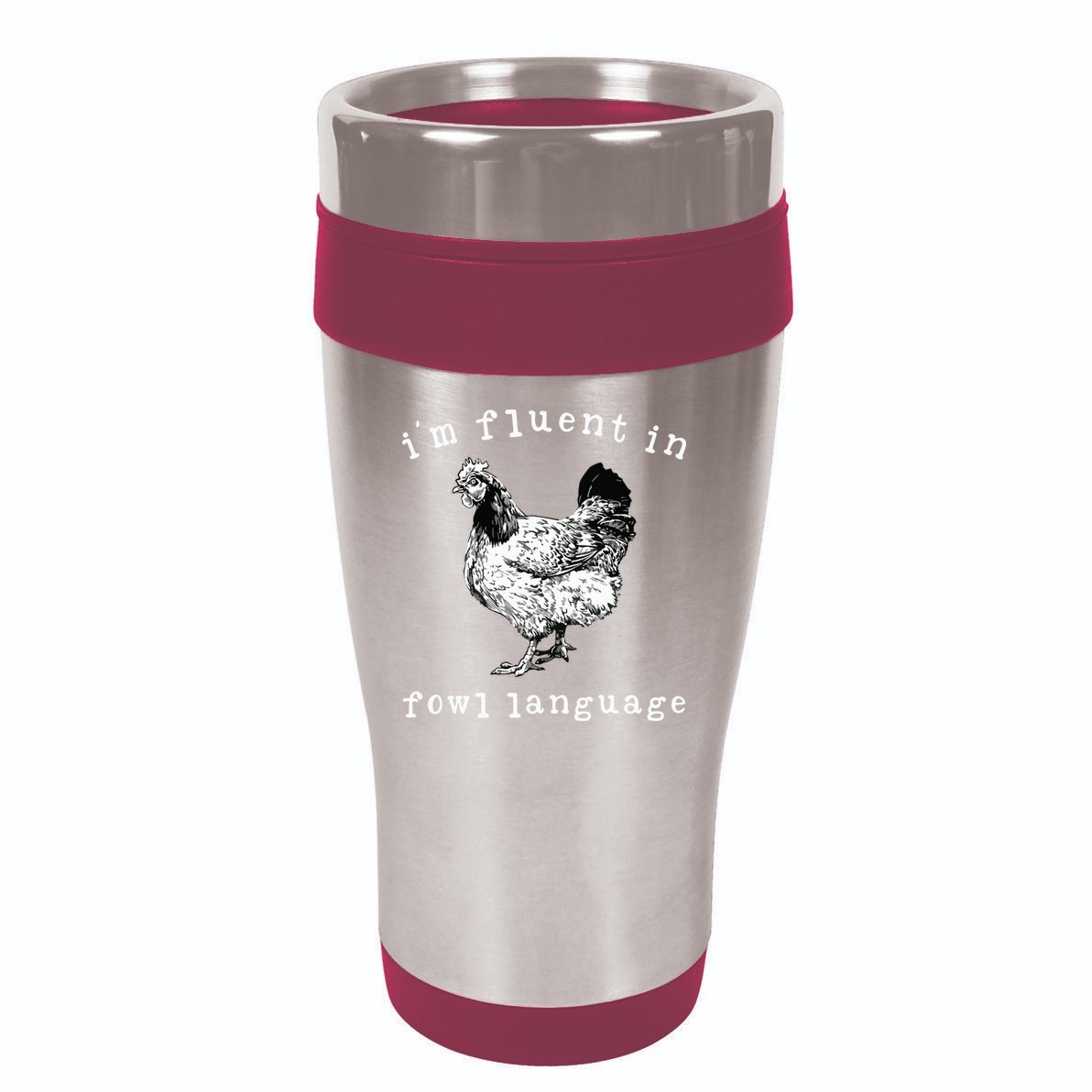 Im Fluent In Fowl Language Funny Chicken Mom Farmhouse 16oz Travel Tumbler