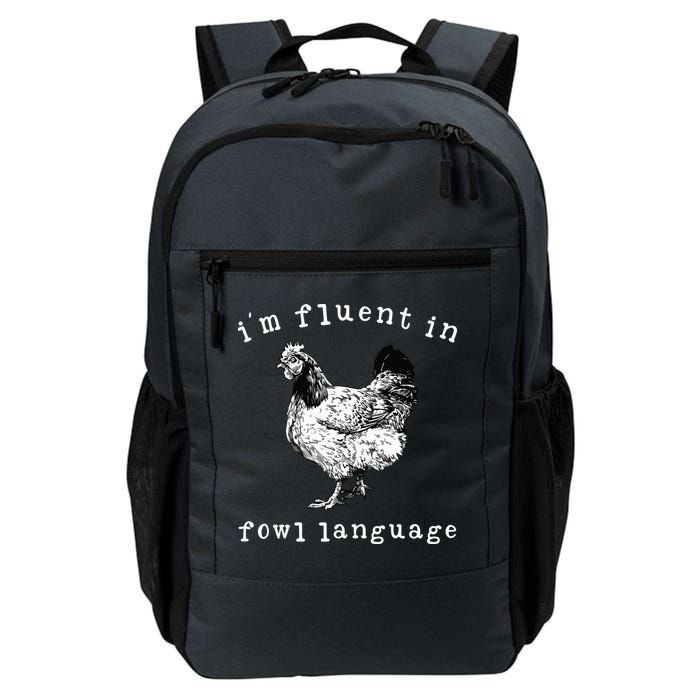 Im Fluent In Fowl Language Funny Chicken Mom Farmhouse Backpack