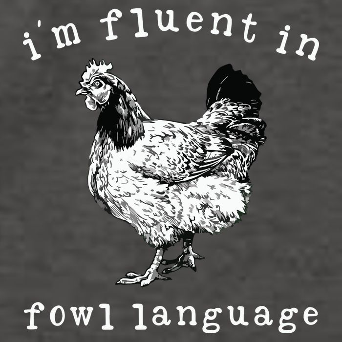 Im Fluent In Fowl Language Funny Chicken Mom Farmhouse Vector Backpack