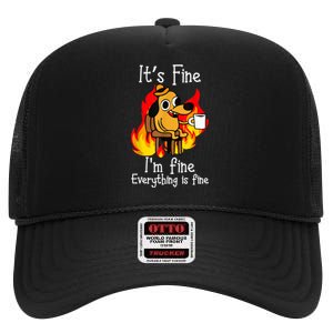 ItS Fine IM Fine Everything Is Fine Funny IM Fine Dog High Crown Mesh Back Trucker Hat