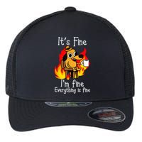 ItS Fine IM Fine Everything Is Fine Funny IM Fine Dog Flexfit Unipanel Trucker Cap