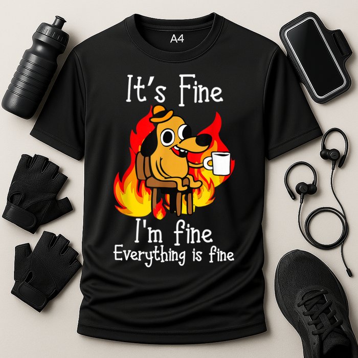 ItS Fine IM Fine Everything Is Fine Funny IM Fine Dog Cooling Performance Crew T-Shirt