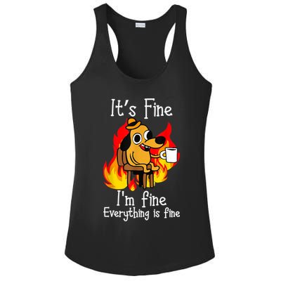 ItS Fine IM Fine Everything Is Fine Funny IM Fine Dog Ladies PosiCharge Competitor Racerback Tank