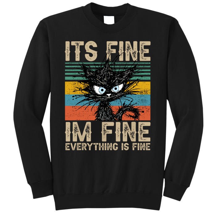 Its Fine Im Fine Everything Is Fine Funny Black Cat Women Tall Sweatshirt