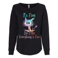 Its Fine Im Fine Everything Is Fine Tie Dye Cat Womens California Wash Sweatshirt