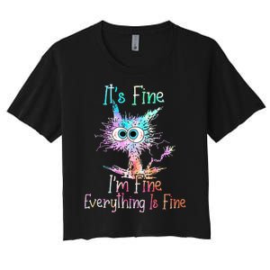 Its Fine Im Fine Everything Is Fine Tie Dye Cat Women's Crop Top Tee