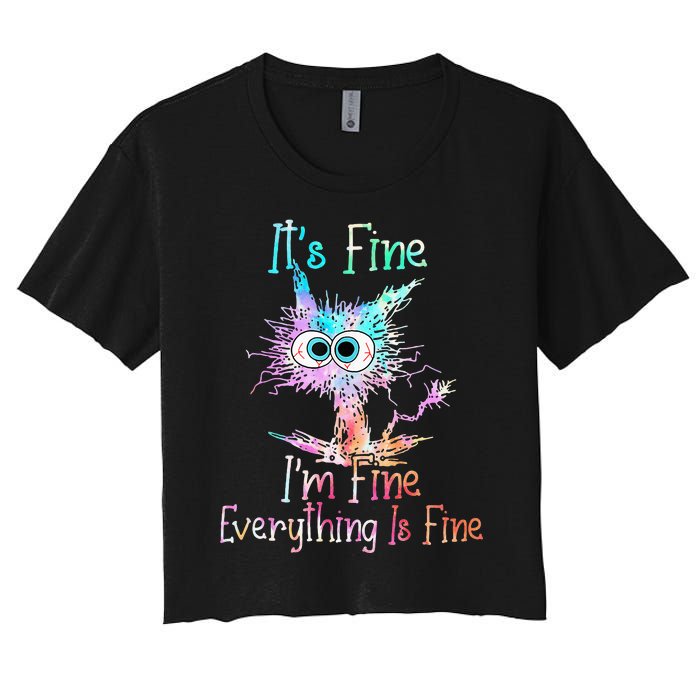 Its Fine Im Fine Everything Is Fine Tie Dye Cat Women's Crop Top Tee