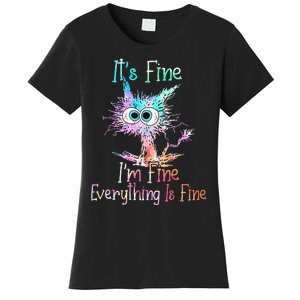 Its Fine Im Fine Everything Is Fine Tie Dye Cat Women's T-Shirt