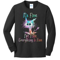 Its Fine Im Fine Everything Is Fine Tie Dye Cat Kids Long Sleeve Shirt