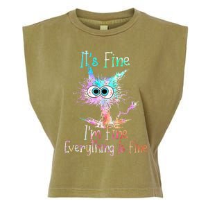 Its Fine Im Fine Everything Is Fine Tie Dye Cat Garment-Dyed Women's Muscle Tee