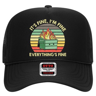 Its Fine Im Fine Everythings Fine Dumpster On Fire Trucker Hat