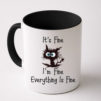 It's Fine I'm Fine Everything Is Fine Funny Cat Mug