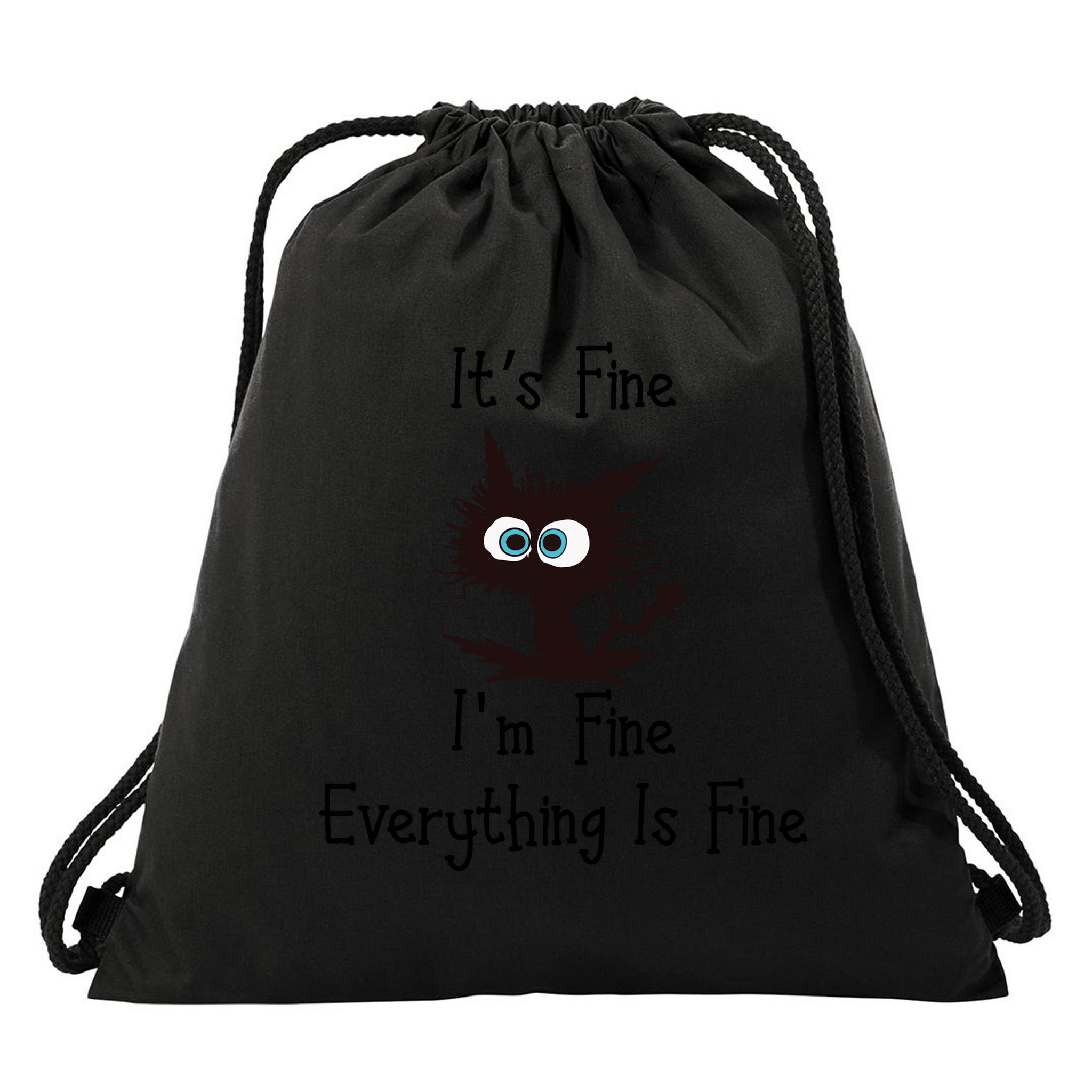 It's Fine I'm Fine Everything Is Fine Funny Cat Drawstring Bag