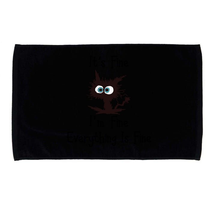 It's Fine I'm Fine Everything Is Fine Funny Cat Microfiber Hand Towel