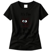 It's Fine I'm Fine Everything Is Fine Funny Cat Womens T-Shirt