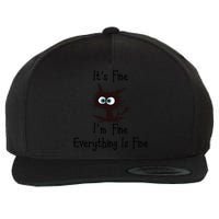 It's Fine I'm Fine Everything Is Fine Funny Cat Wool Snapback Cap