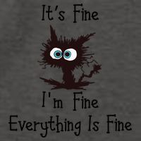 It's Fine I'm Fine Everything Is Fine Funny Cat Vector Backpack