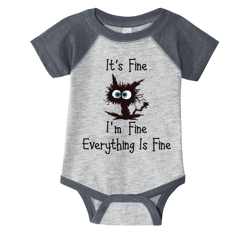 It's Fine I'm Fine Everything Is Fine Funny Cat Infant Baby Jersey Bodysuit