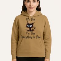 It's Fine I'm Fine Everything Is Fine Funny Cat Hoodie