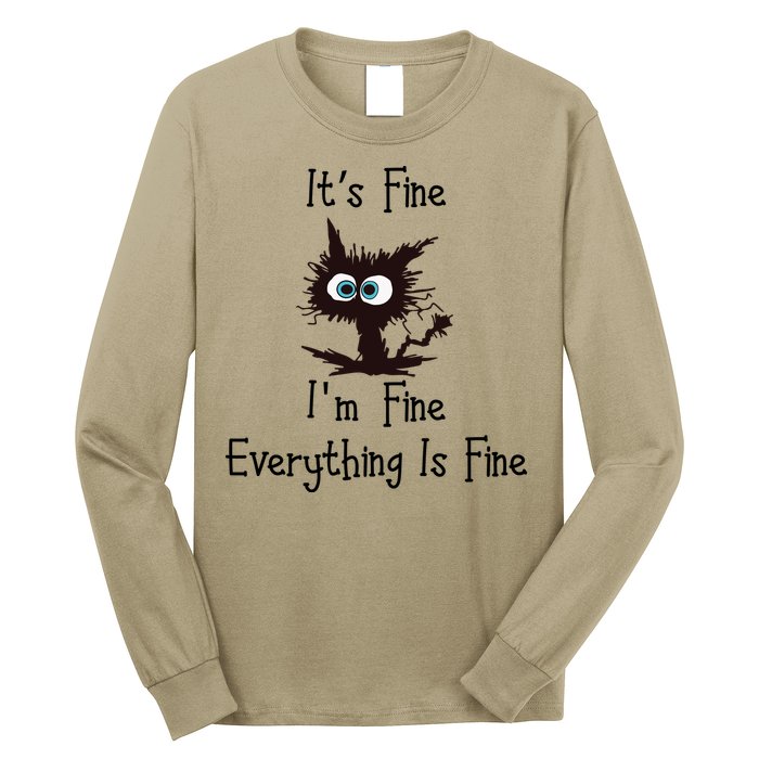 It's Fine I'm Fine Everything Is Fine Funny Cat Long Sleeve Shirt