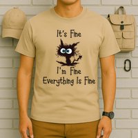 It's Fine I'm Fine Everything Is Fine Funny Cat T-Shirt