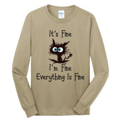It's Fine I'm Fine Everything Is Fine Funny Cat Tall Long Sleeve T-Shirt