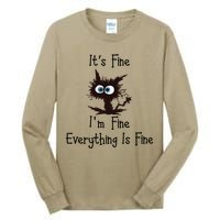 It's Fine I'm Fine Everything Is Fine Funny Cat Tall Long Sleeve T-Shirt