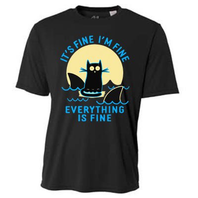 Its Fine Im Fine Everything Is Fine Funny Black Cat Shark Cooling Performance Crew T-Shirt