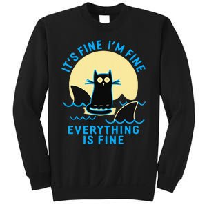 Its Fine Im Fine Everything Is Fine Funny Black Cat Shark Sweatshirt