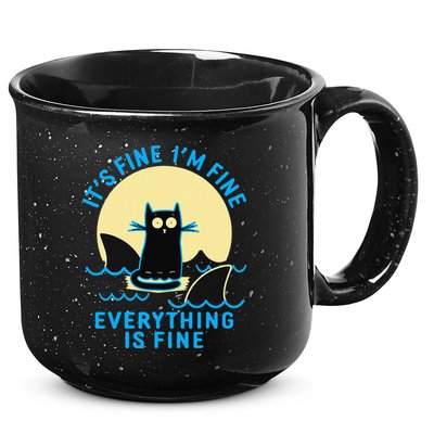 Its Fine Im Fine Everything Is Fine Funny Black Cat Shark 15oz Campfire Ceramic Mug
