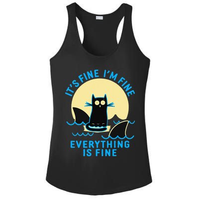 Its Fine Im Fine Everything Is Fine Funny Black Cat Shark Ladies PosiCharge Competitor Racerback Tank
