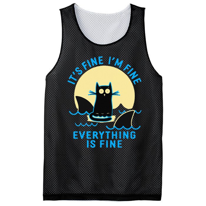 Its Fine Im Fine Everything Is Fine Funny Black Cat Shark Mesh Reversible Basketball Jersey Tank