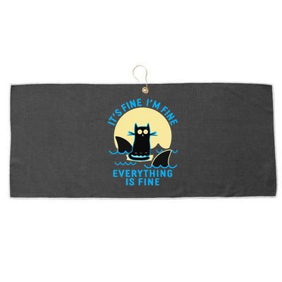 Its Fine Im Fine Everything Is Fine Funny Black Cat Shark Large Microfiber Waffle Golf Towel