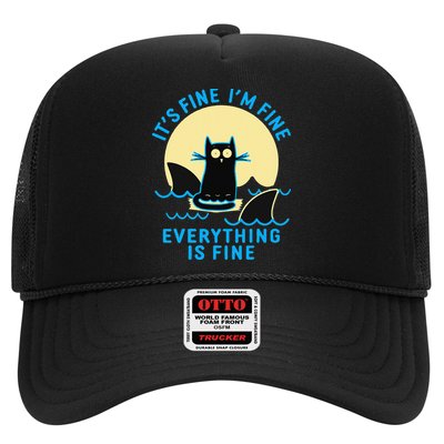 Its Fine Im Fine Everything Is Fine Funny Black Cat Shark Trucker Hat